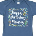 thumbnail image 4 of Inktastic Happy Birthday Mommy Boys or Girls Baby Bodysuit, 4 of 5