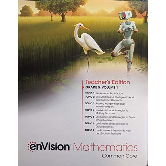 Pre-Owned enVision Mathematics Common Core, Grade 5 Volume 1 Teacher's Edition, Topics 1-7, Pub Year 2020, 9780134954868, 0134954866 Paperback