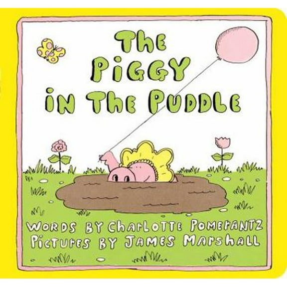 Pre-Owned The Piggy in the Puddle (Board Book) 9781534406605