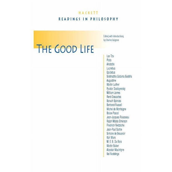 Hackett Readings in Philosophy: The Good Life (Paperback)