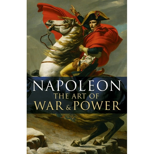 Napoleon, the Art of War & Power Deluxe SlipCase Edition (Hardcover)