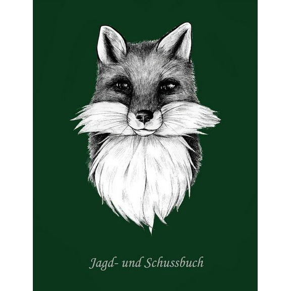 Jagd- und Schussbuch : Ein Jagdtagebuch (Paperback)
