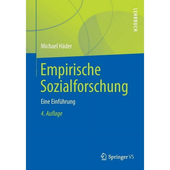 Empirische Sozialforschung: Eine Einführung, (Paperback)