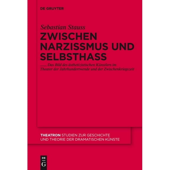 Theatron Zwischen Narzissmus und Selbsthass, Book 57, (Hardcover)