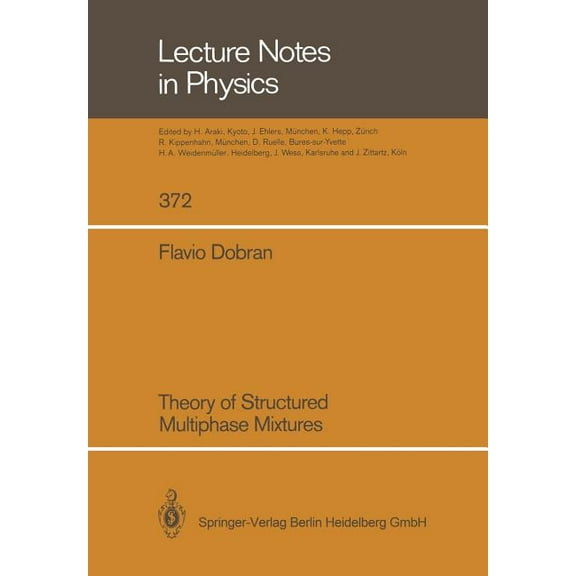 Lecture Notes in Physics Theory of Structured Multiphase Mixtures, Book 372, (Paperback)