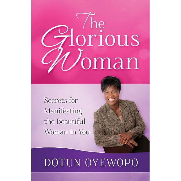 The Glorious Woman, (Paperback)