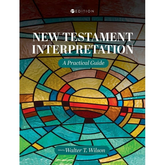 New Testament Interpretation: A Practical Guide, (Hardcover)