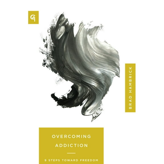Overcoming Addiction: 9 Steps Toward Freedom (Paperback)