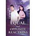 thumbnail image 1 of Pre-Owned Equal And Opposite Reactions (Paperback) 1612968864 9781612968865, 1 of 2