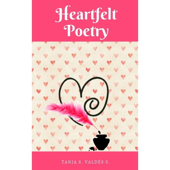Heartfelt Poetry, (Paperback)