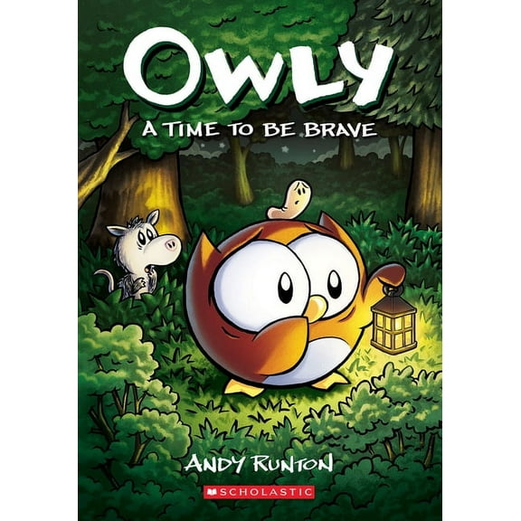 Owly A Time to Be Brave: A Graphic Novel (Owly #4): Volume 4, Book 4, (Paperback)