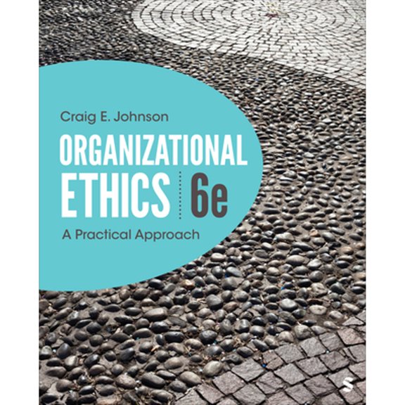 Pre-Owned Organizational Ethics: A Practical Approach, 9781071904183, 1071904183, Paperback, Sixth edition