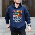 thumbnail image 5 of Raising My Mom Is So Hard She Doesn't Listen – T-Shirt, Hoodie & Sweatshirt – Humor & Family Fun – Perfect for Kids & Teens, 5 of 6