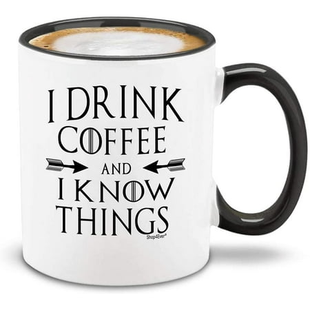 

Shop4Ever I Drink Coffee And I Know Things Black Handle Ceramic Coffee Mug Tea Cup (11oz.)