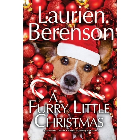 A Melanie Travis Canine Mystery A Furry Little Christmas, (Paperback)