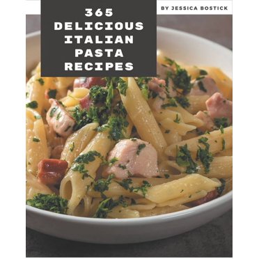 Lidia's Favorite Recipes: 100 Foolproof Italian Dishes, from Basic ...