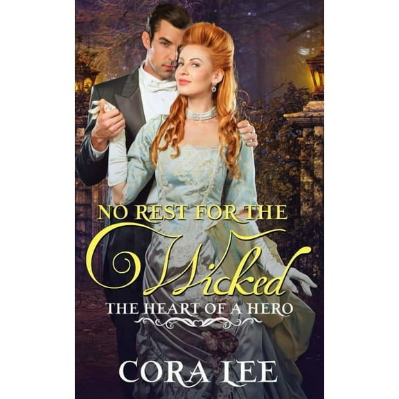 Heart of a Hero No Rest for the Wicked, Book 1, (Paperback)