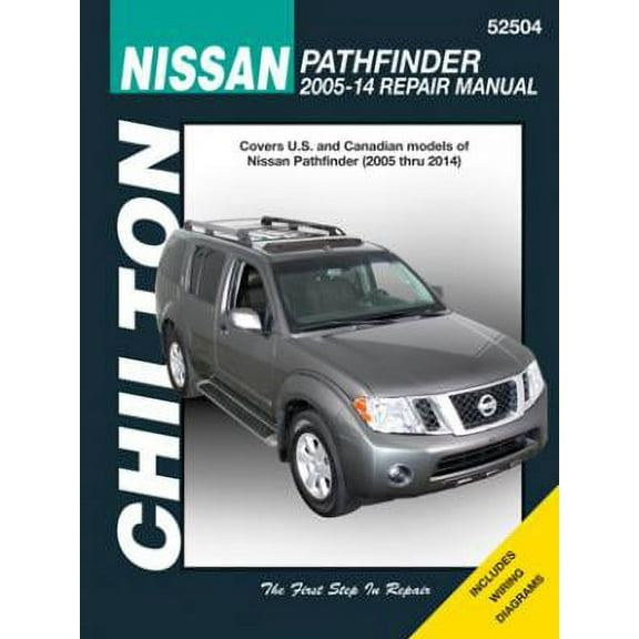 Nissan Chilton Repair Manual covering Nissan Pathfinder for 2005-14 ^