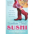 thumbnail image 1 of Pre-Owned Southern Fried Sushi: A Novel (Paperback) 1616263644 9781616263645, 1 of 1
