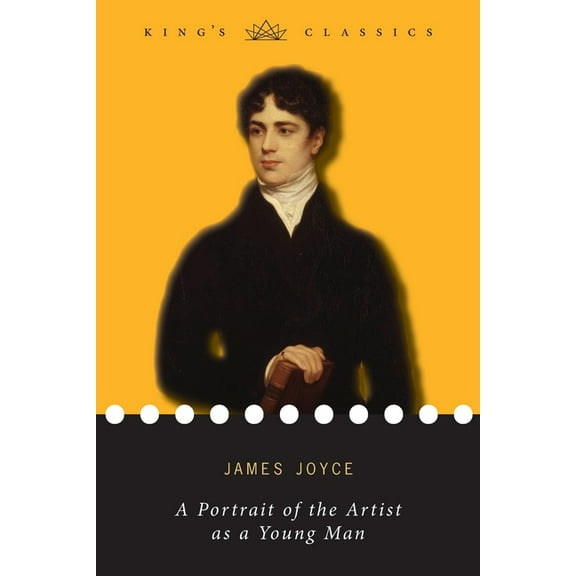 A Portrait of the Artist as a Young Man (King's Classics), (Paperback)