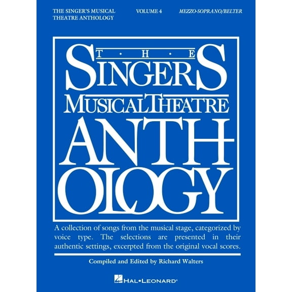 Singer's Musical Theatre Anthology (Song Singer's Musical Theatre Anthology - Volume 4: Mezzo-Soprano/Belter Book, (Paperback)