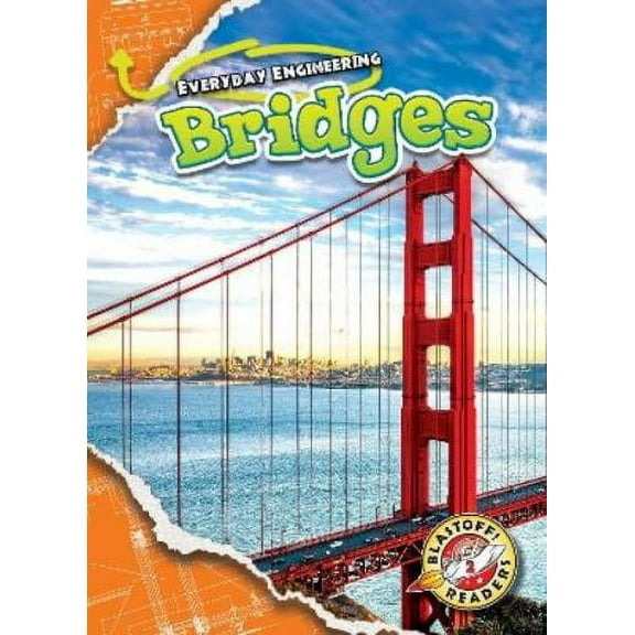 Everyday Engineering: Bridges (Hardcover)