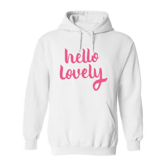 Hello Lovely! Hoodie Women -Image by Shutterstock, Female 3X-Large