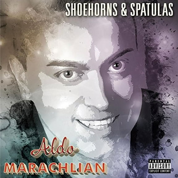 Marachlian,Aldo - Shoehorns And Spatulas - Music & Performance - CD