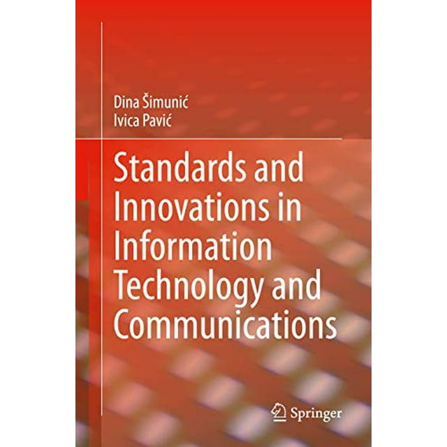 Standards and Innovations in Information Technology and Communications