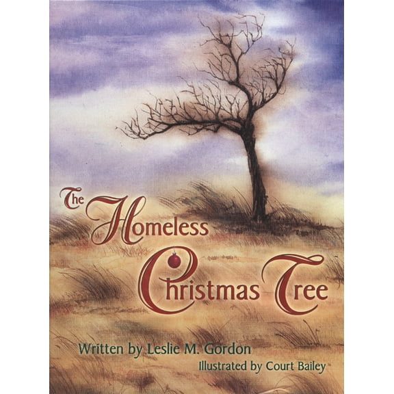 The Homeless Christmas Tree, (Hardcover)