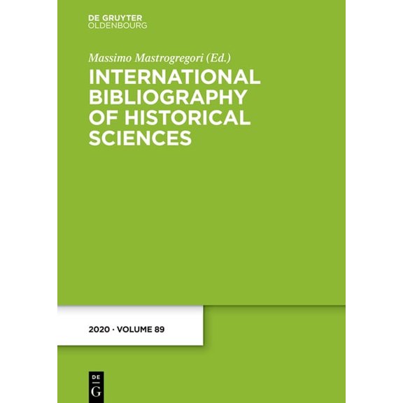 International Bibliography of Historical 2020, Book 89, (Hardcover)