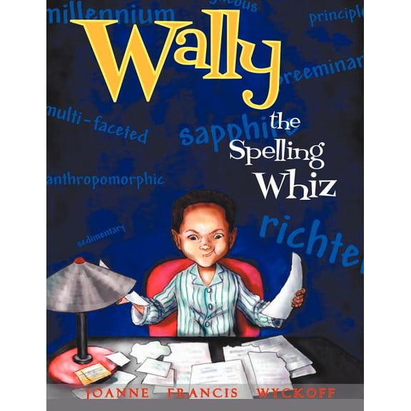 Wally The Spelling Whiz, (Paperback)