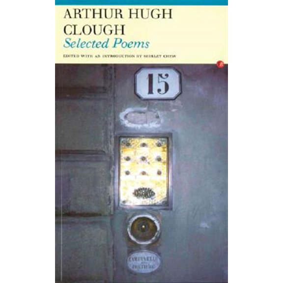 Pre-Owned Selected Poems: Arthur Hugh Clough (Paperback)