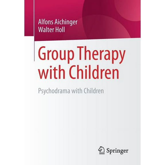Group Therapy with Children: Psychodrama with Children, (Paperback)