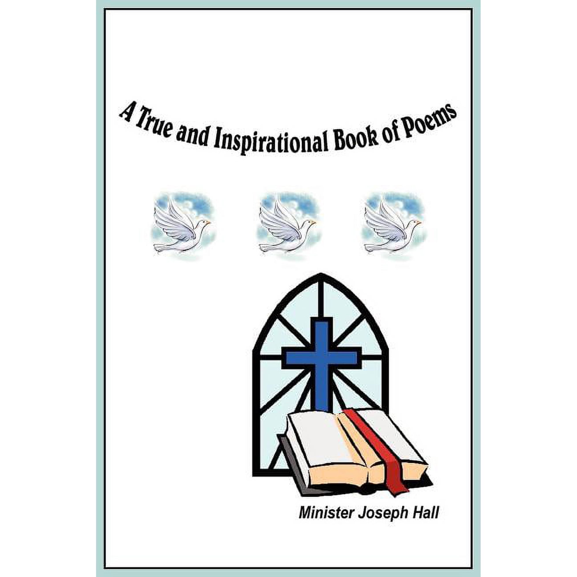 A True and Inspirational Book of Poems (Paperback)