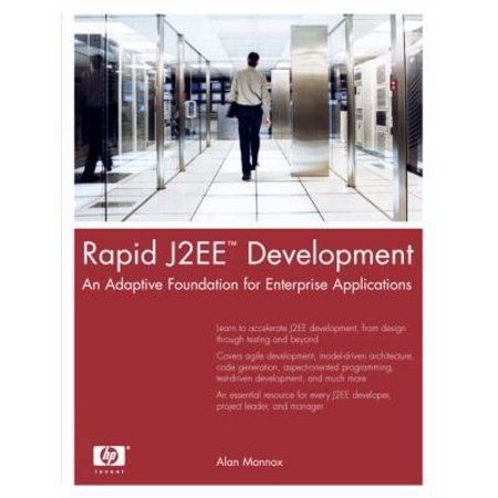 Hewlett-Packard Professional Books: Rapid J2ee¿ Development: An Adaptive Foundation for Enterprise Applications (Paperback)