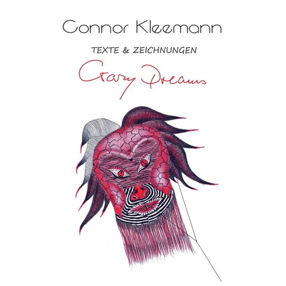 Crazy Dreams: Texte und Zeichnungen, (Paperback)