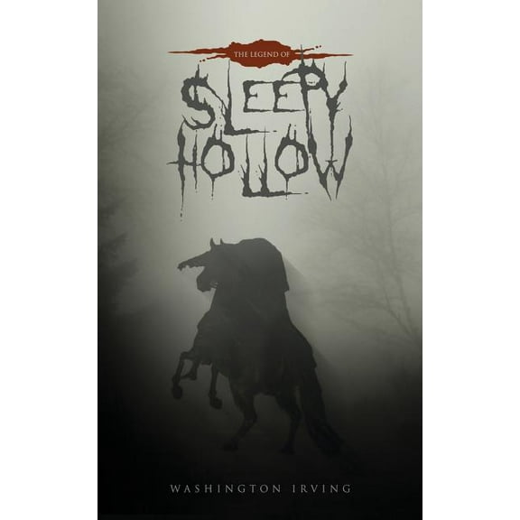 The Legend of Sleepy Hollow: The Original 1820 Edition, (Paperback)