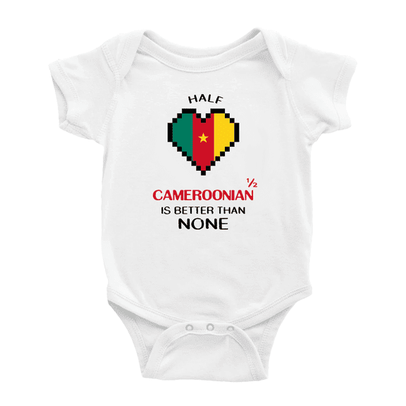 Half Cameroonian Is Better Than None Baby Bodysuits Newborn Clothes (White, 3-6 Months)
