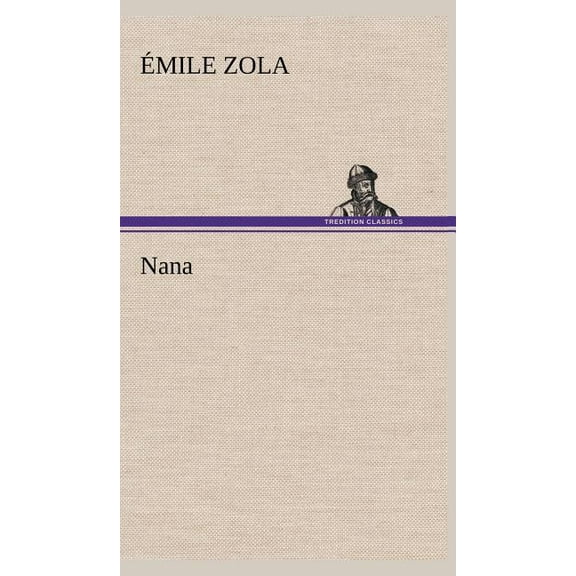 Nana (Hardcover)