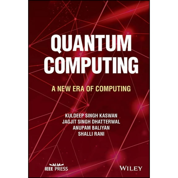 Quantum Computing: A New Era of Computing, (Hardcover)