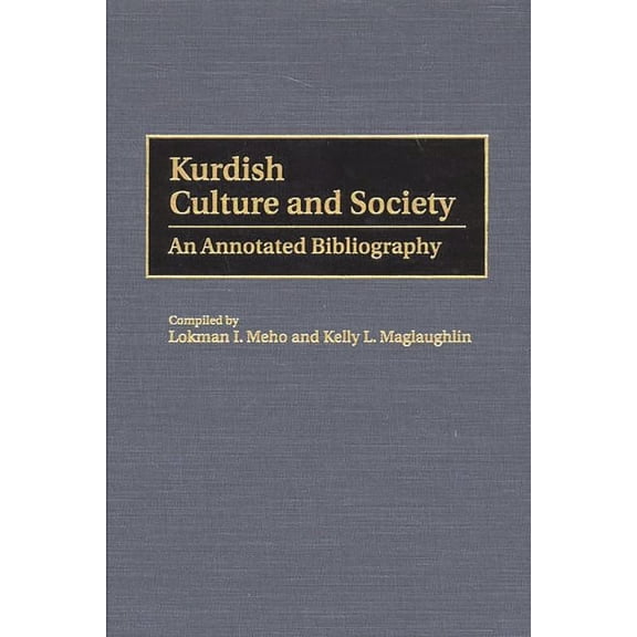 Kurdish Culture and Society: An Annotated Bibliography