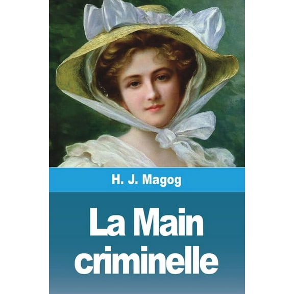 L'Enfant des Halles: Tome 2 - La Main criminelle, (Paperback)