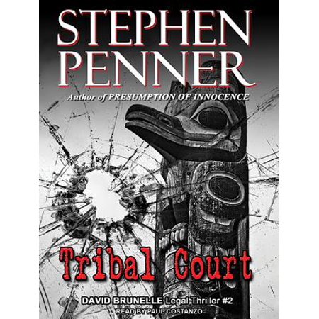 David Brunelle Legal Thriller Tribal Court Audiobook Walmart Com