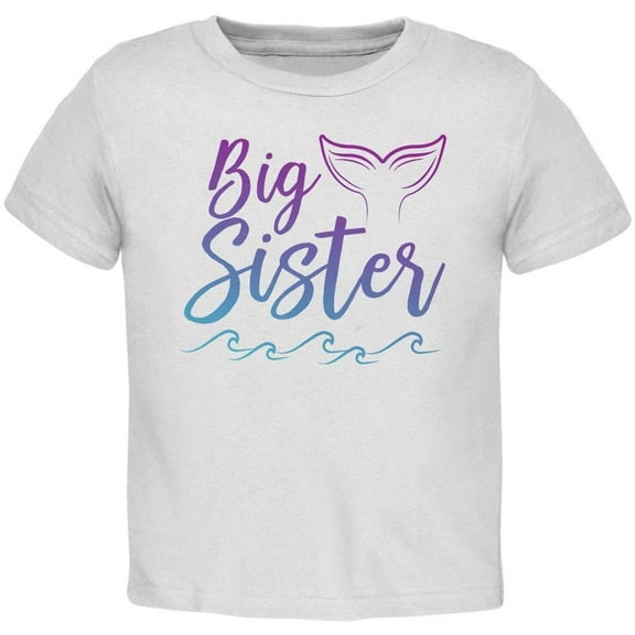 Big Sister Mermaid Tail Ocean Toddler T Shirt White 3T