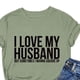 thumbnail image 3 of Mujeres alfabeto camisa moda amo mi marido letra impresión suelta mujeres cuello redondo manga corta Camiseta top, 3 of 5
