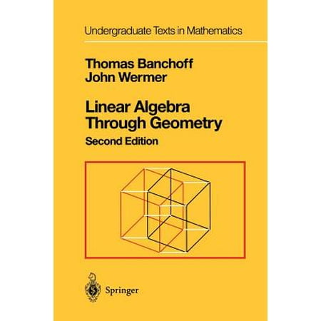 Linear Algebra Through Geometry