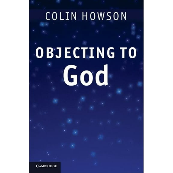 Objecting to God, (Paperback)