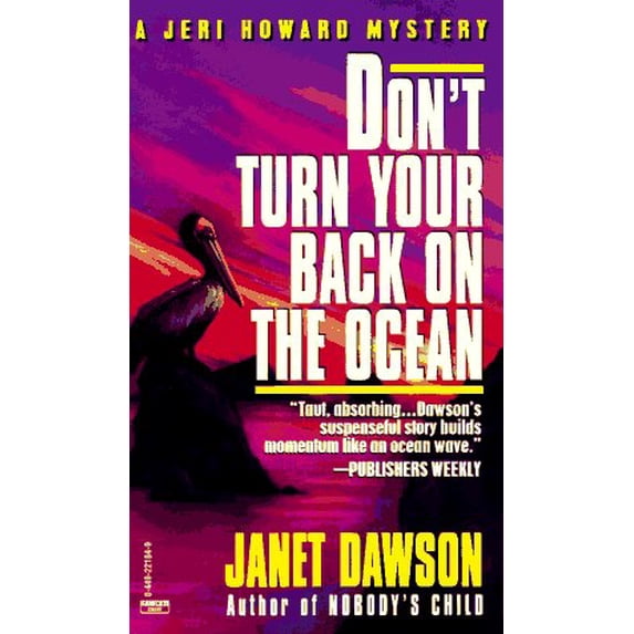 Pre-Owned Don't Turn Your Back on the Ocean, 9780449221846, 0449221849, Paperback, 1st Mass Market Edition: October 1995 edition