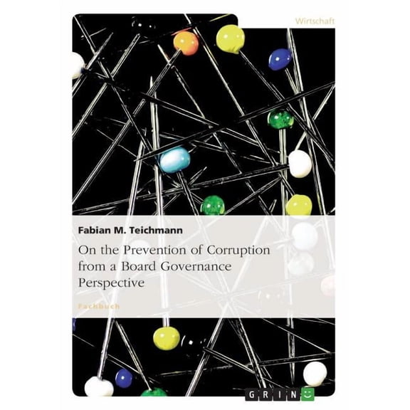 On the Prevention of Corruption from a Board Governance Perspective (Paperback)